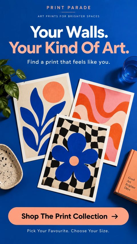 Print Parade art prints ad: Your walls. Your kind of art.